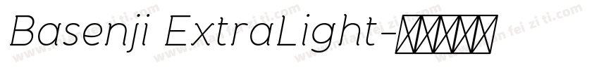 Basenji ExtraLight字体转换